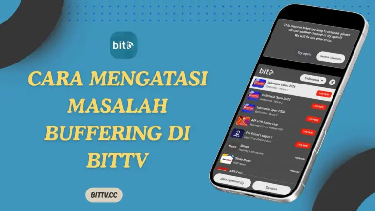 CARA MENGATASI MASALAH BUFFERING DI BITTV